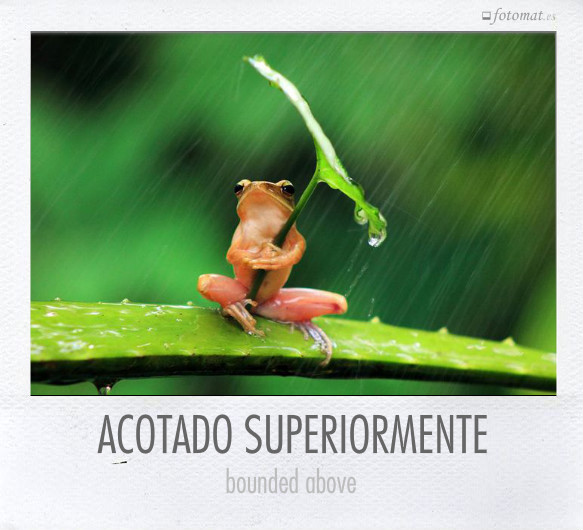 ACOTADO SUPERIORMENTE