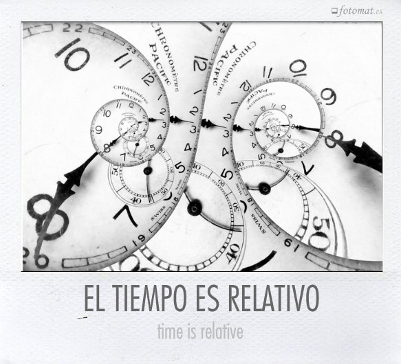 el-tiempo-es-relativo-fotomat-2013-03-16.jpg