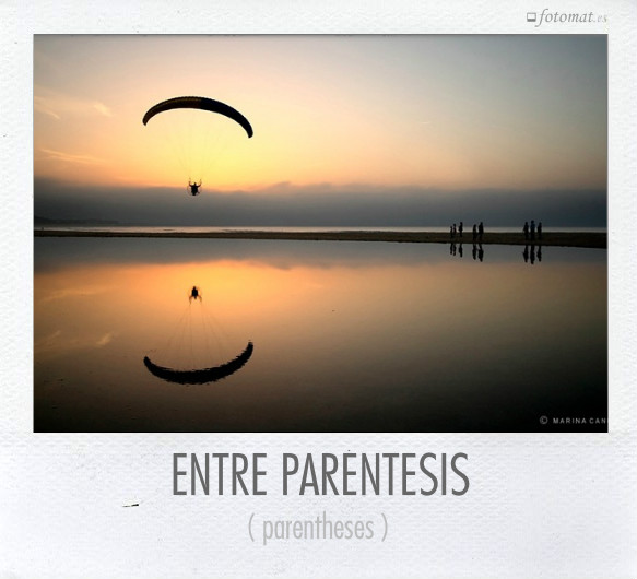 ENTRE PARÉNTESIS