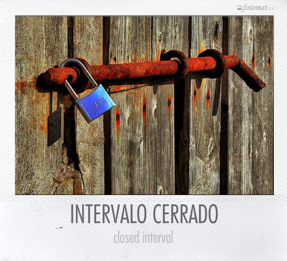 INTERVALO CERRADO