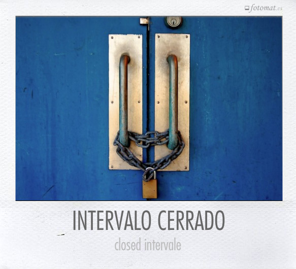 INTERVALO CERRADO