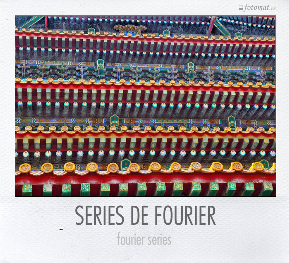 SERIES DE FOURIER